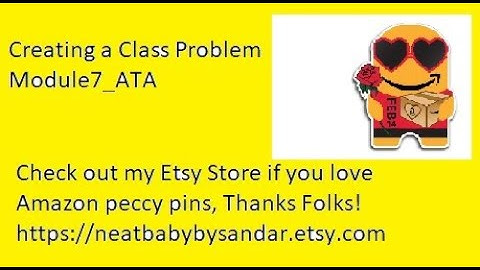 Creating a Class_Module7_ATA Amazon Technical Academy