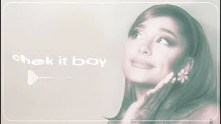 Ariana grande - Chek it boy