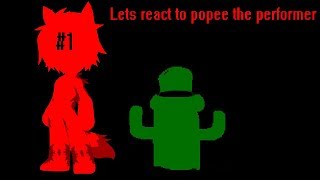 Lets react to popee the performer #1