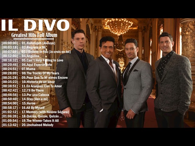 Il Divo Greatest Hits Full Album - Il Divo New Songs 2022 class=