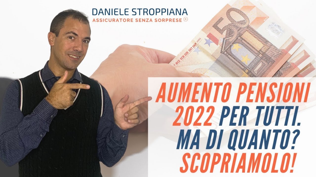 Quanto Aumenta La Pensione Nel 2022 Quali Pensioni Aumentano YouTube