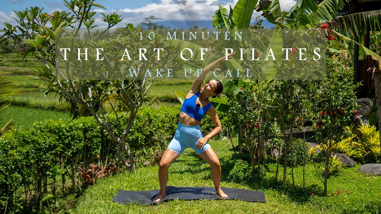 10 Min PILATES WAKE UP CALL Deutsch THE ART OF PILATES pila 10-min-pilates-wake-up-call-deutsch-the-art-of-pilates-pila