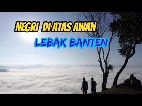 indahnya-wisata-alam-“negeri-di-atas-awan”-kabupaten-lebak-banten