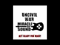 UNCIVIL WAR THEME SONG by Miracle Of Sound Mp3 Song