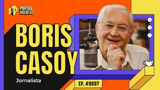 BORIS CASOY - PORTAS ABERTAS, COM CARLOS TRAMONTINA - #07 #PA