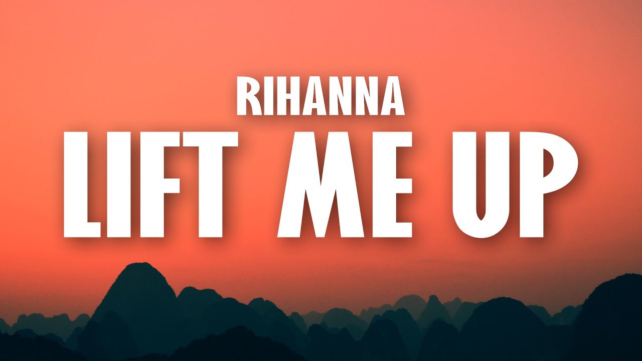 Rihanna Lift Me Up (Lyrics) (From Black Panther Wakanda Forever