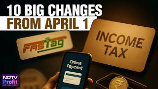 From Salary, Tax To Fastag More 10 Big Changes Thatll Hit Your Wallet From April 1