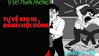 Cách Tự Vệ Khi Bị Đánh Hội Đồng Xé Áo, Giật Tóc, Vây Kínyvtp