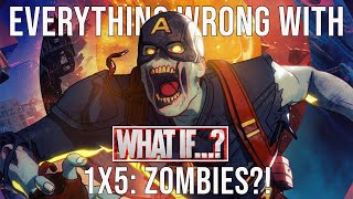Everything Wrong With What If...? - Zombies?