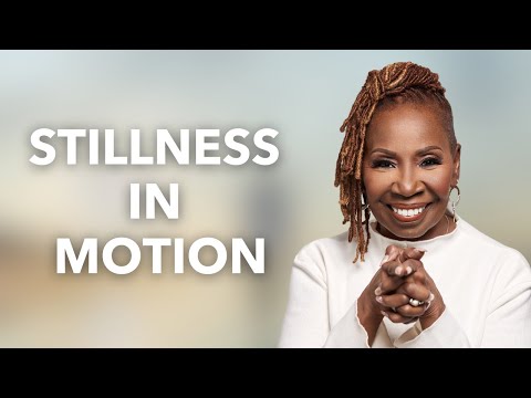 Stillness In Motion A Conversation With Rev Dr Iyanla Vanzant 