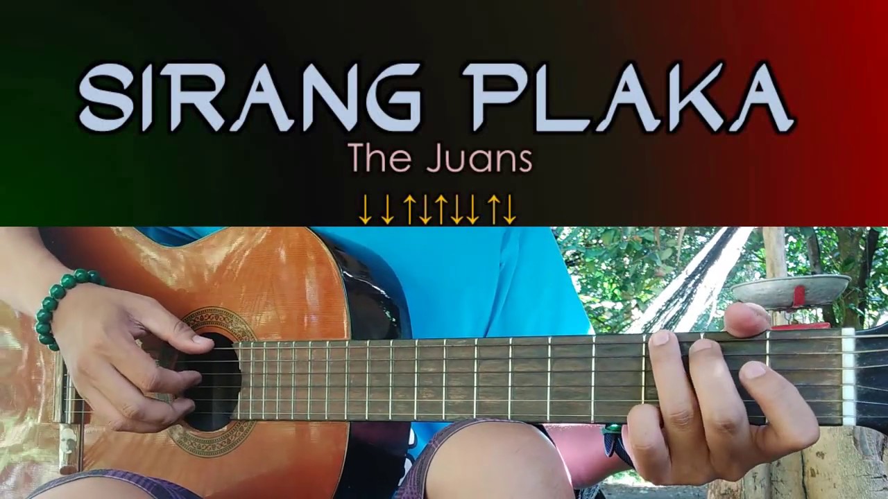 Sirang Plaka The Juans Guitar Chords YouTube sirang-plaka-the-juans-guitar-chords-youtube