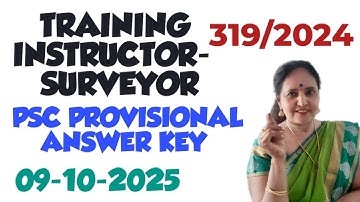 PSC PROVISIONAL ANSWER KEY 09-10-2025 TRAINING INSTRUCTOR-SURVEYOR (Scheduled Caste Development)