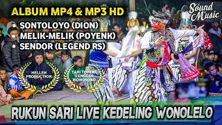 IDOLA|| SONTOLOYO(MAS DIYON) RUKUN SARI BANJAR SARI TERBARU LIVE KEDELING WONOLELO