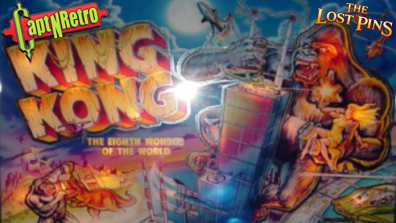 The King Kong Pinball Machine They Didn’t Want You to See