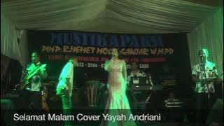Selamat Malam Cover Yayah Andriani (LIVE SHOW PURBAHAYU PANGANDARAN)