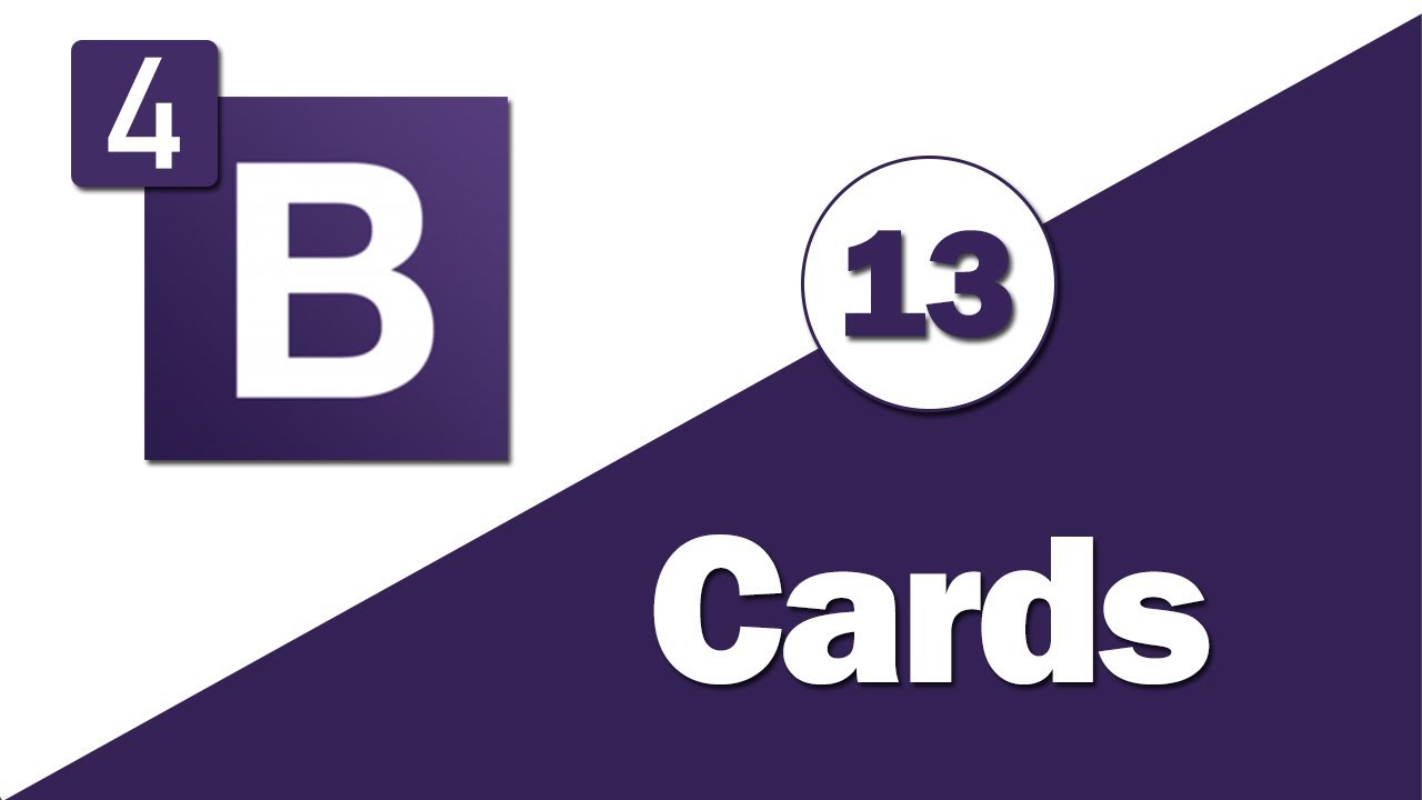 13 - ( Bootstrap 4 Tutorial ) Components : Cards || Part 1 - YouTube