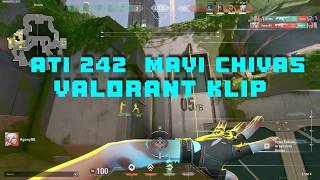 Ati242 Mavi Chivas - Valorant Edit