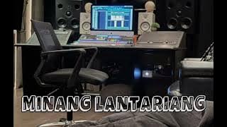MINANG GANAS 🔥 LANTARIANG REMIX TERBARU 2024