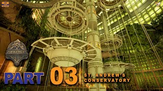 St. Andrews Conservatory | Firmament | Full Game Walkthrough | Part 3