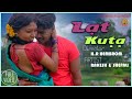 Lat Kuta// New Santhali  Full  Video// Dhani Marandi & Sushil Hembrom //Rakesh & Shefali