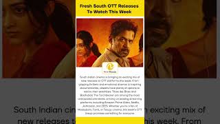 Fresh South OTT Releases To Watch This Week