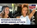 Missing in Israel: Music festival attendee missing after Hamas attack | LiveNOW from FOX