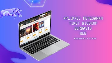 Aplikasi Reservasi dan Pemesanan Tiket Bioskop Berbasis Web - Kelompok 1 IF 1C Pagi