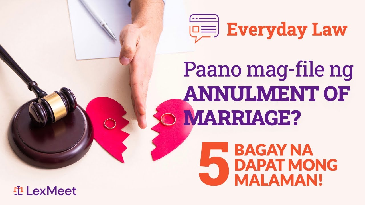 Paano mag-file ng  Annulment of Marriage?