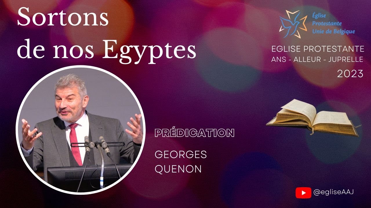 SORTONS DE NOS EGYPTES ( Georges Quenon)