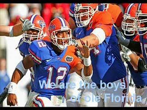 Gator fight song & We are the Boys from old Florida