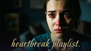 dear diary, i saw him with someone else 💔 sad songs to escape reality | heartbreak playlist