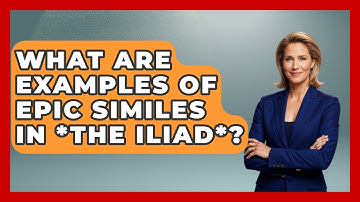 What Are Examples Of Epic Similes In *The Iliad*? - Literary Icons