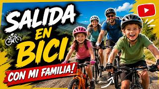 🚵‍♂️ Aventura familiar sobre ruedas | Vlog en bicicleta
