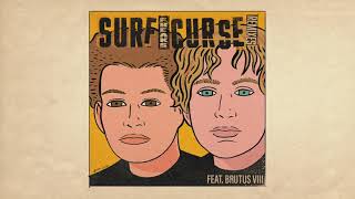 Смотреть клип Surf Curse - Freaks (Feat. Brutus Viii) [Official Audio]
