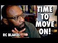 TIME TO MOVE ON! Let’s Talk About How by RC Blakes
