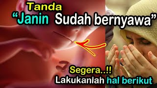 Tanda janin sudah bernyawa, atau ditiupkan ruh dalam kandungan