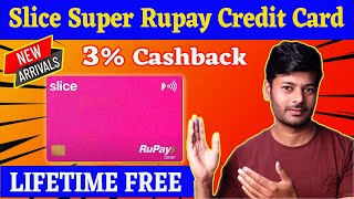 New Slice SUPER RuPay Credit Card The BEST Lifetime FREE Card For UPI Spends?