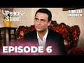 Huzur Sokagi I Peace Street Urdu I Dubbed Episode 6