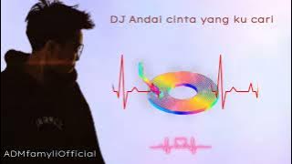 DJ ANDAI CINTA YANG KAU CARI - Cov - ADMfamily || Lyrik Musik DJ || VIRAL TIKTOK