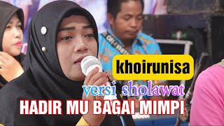 hadir mu bagai mimpi || versi sholawat