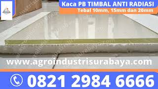 Jual Kaca PB TIMBAL ANTI RADIASI | WA. 0821-2984-6666