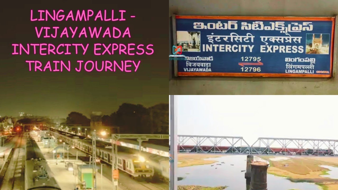 lingampally-vijayawada-intercity-express-12796-train-journey-supr