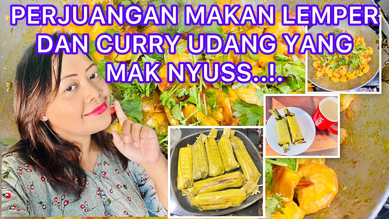 VLOG 44. PERJUANGAN MAKAN LEMPER DAN CUURY UDANG YANG MAK NYUSS.. @AngeliaRomie 