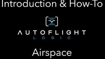 Airspace Overview For Autoflight Logic