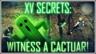Final Fantasy Xv Secrets How To Find Cactuars & Farm Them