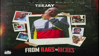 From Rags to Riches - Teejay & Damage [2020