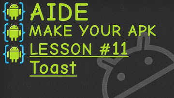 AIDE Lesson#11 Toasts