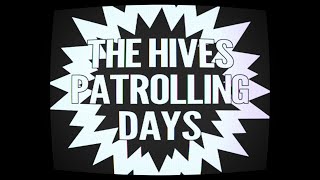 The Hives - Patrolling Days [Visualizer]