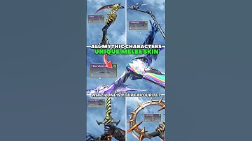 All Mythic Characters unique Melee skin #codm