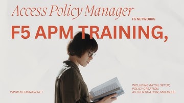 F5 APM Training: From Scratch to Master